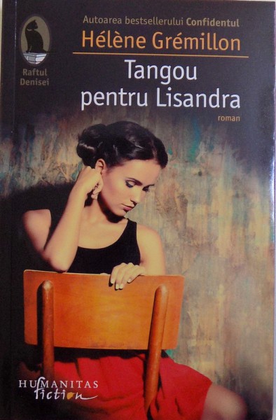 TANGOU PENTRU LISANDRA - ROMAN  de HELENE GREMILLON , 2015