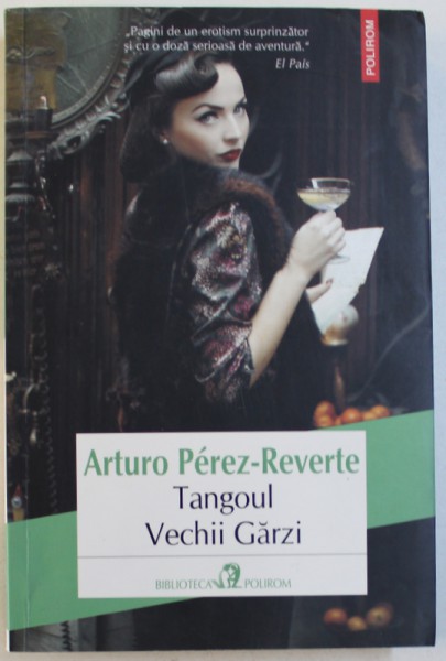 TANGOUL VECHII GARZI de ARTURO  PEREZ  - REVERTE , 2014