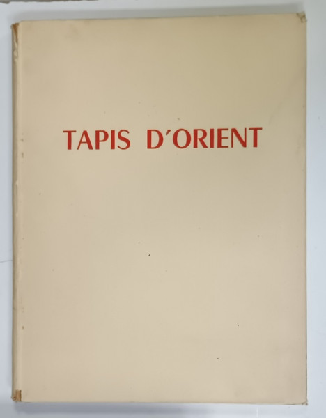 TAPIS D 'ORIENT par YVONNE BRUNHAMMER , 1954