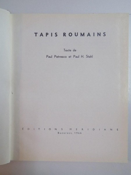 TAPIS ROUMAINS- PAUL PETRESCU ET PAUL H.STAHL, BUC.1966
