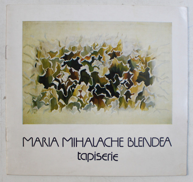 TAPISERIE - MARIA MIHALACHE BLENDEA , 1983