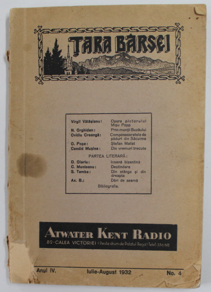TARA BARSEI , REVISTA , ANUL IV , NR. 4, IULIE - AUGUST , 1932 , PREZINTA MICI DEFECTE SI PETE