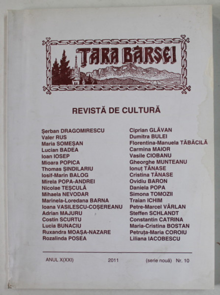 TARA BARSEI , REVISTA DE CULTURA , ANUL X ( XXI ) , NR. 10 , 2011