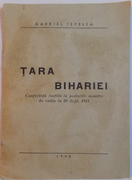 TARA BIHARIEI de GABRIEL TEPELEA , 1945