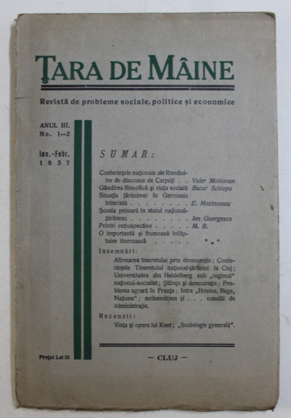 TARA DE MAINE  - REVISTA DE PROBLEME SOCIALE , POLITICE SI ECONOMICE , ANUL III  - NO. 1-2 , IANUARIE - FEBRUARIE , 1937