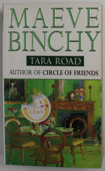 TARA ROAD by MAEVE BINCHY , 1999