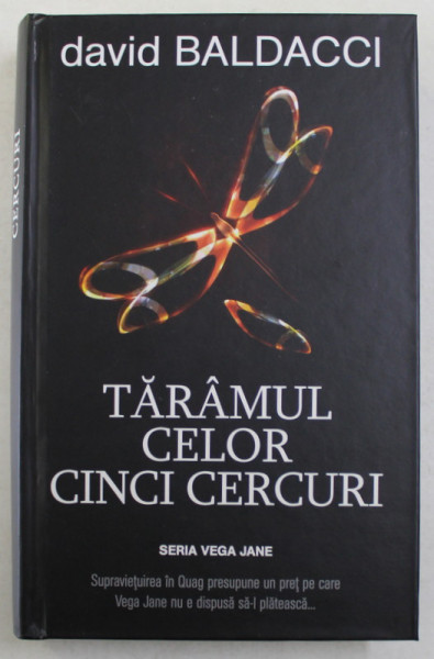 TARAMUL CELOR CINCI CERCURI , A DOUA CARTE DIN SERIA ' VEGA JANE ' de DAVID BALDACCI , 2016