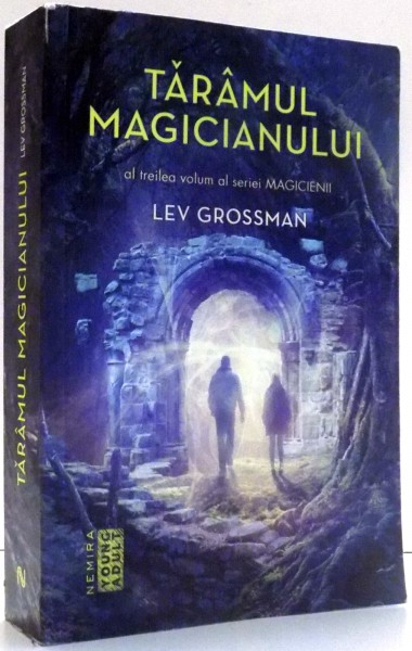 TARAMUL MAGICIANULUI de LEV GROSSMAN , 2016