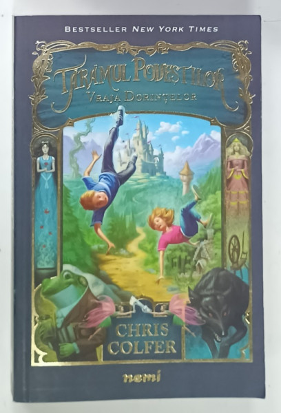 TARAMUL POVESTILOR , VRAJA DORINTELOR de CHRIS COLFER , ilustratii de BRANDON DORMAN , 2017