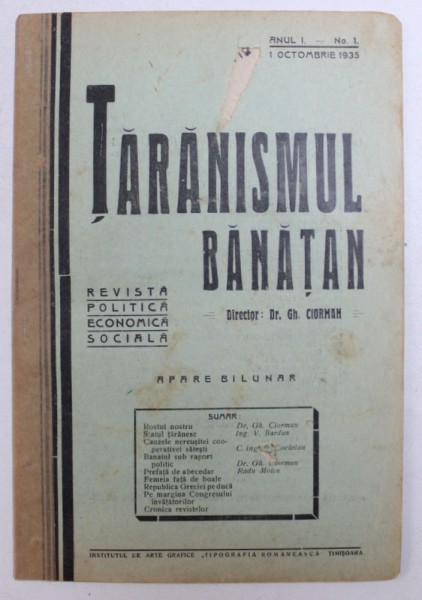 TARANISMUL BANATAN  - REVISTA POLITICA , ECONOMICA , SOCIALA  - APARE BILUNAR , ANUL I -  No. I , 1 OCTOMBRIE ,  1935