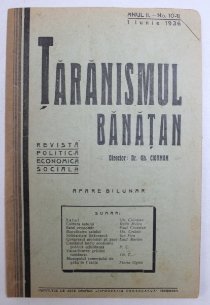 TARANISMUL BANATAN  - REVISTA POLITICA , ECONOMICA , SOCIALA  - APARE BILUNAR , ANUL II -  No. 10 - 11 , 1 IUNIE ,  1936