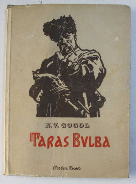 TARAS BULBA de N . V . GOGOL , ilustratiile reproduse dupa E. CHIBRIC , 1952