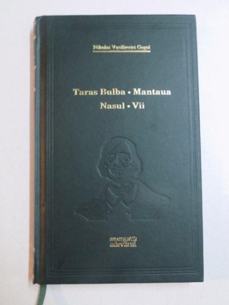 TARAS BULBA , MANTAUA , NASUL , VII de NIKOLAI VASILIEVICI GOGOL , 2010 *PREZINTA PETE PE BLOCUL DE FILE