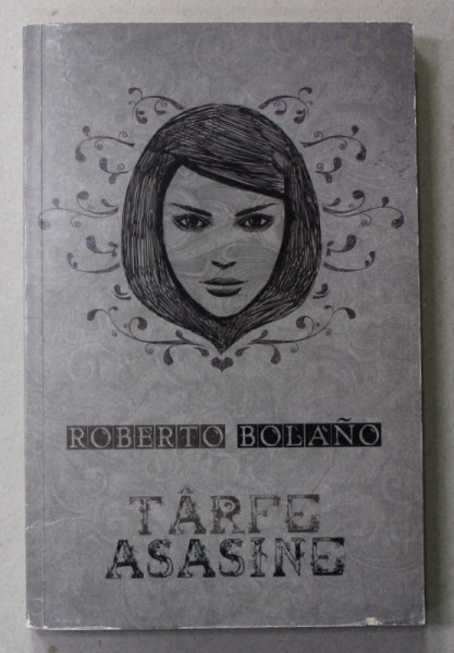 TARFE ASASINE de ROBERTO BOLANO , 2009