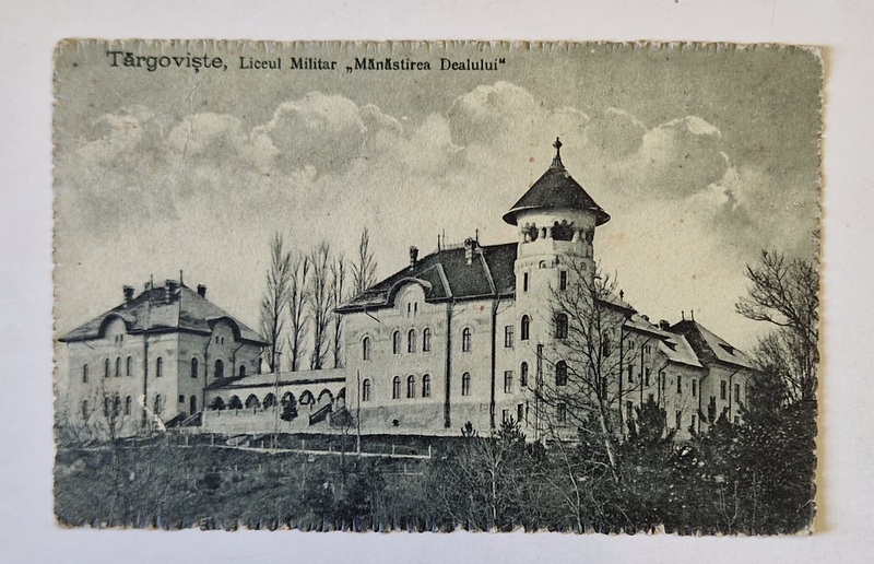 TARGOVISTE , LICEUL MILITAR ' MANASTIREA DEALULUI ' , CARTE POSTALA , 1915