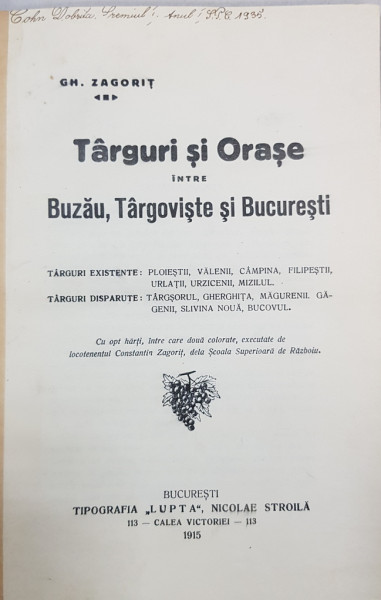 TARGURI SI ORASE INTRE BUZAU , TARGOVISTE SI BUCURESTI de GH. ZAGORIT , 1915