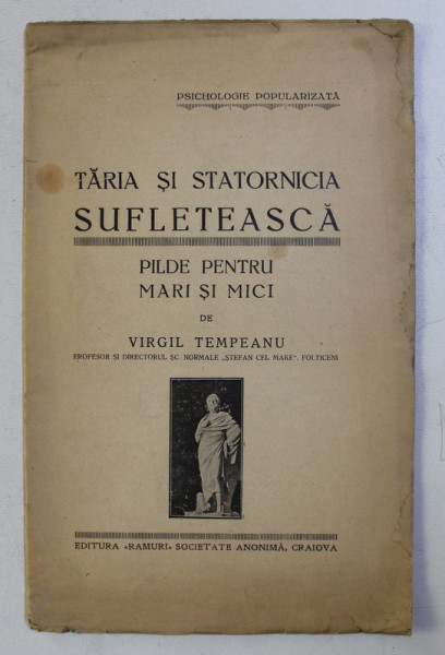 TARIA SI STATORNICIA SUFLETEASCA . PILDE PENTRU MARI SI MICI de VIRGIL TEMPEANU , PREZINTA SUBLINIERI