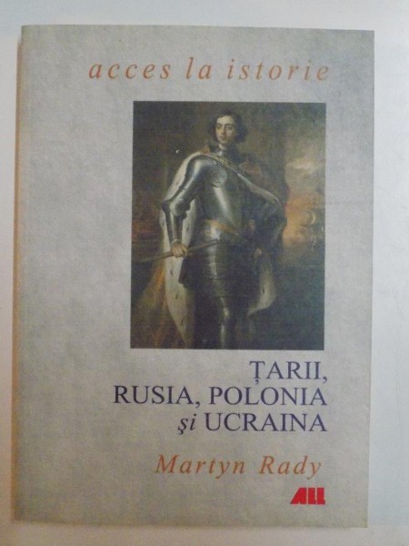 TARII , RUSIA , POLONIA SI UCRAINA de MARTYN RADY , 2002