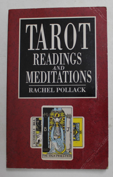 TAROT , READINGS AND MEDITATIONS by RACHEL POLLACK , 1990