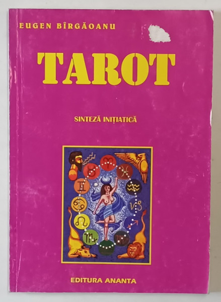 TAROT, SINTEZA INITIATICA de EUGEN BIRGOANU  1998