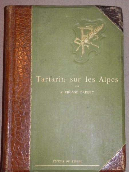 TARTARIN SUR LES ALPES - ALPHONSE DAUDET   -PARIS 1885