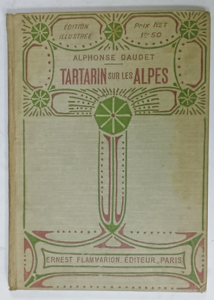 TARTARIN SUR LES ALPES par ALPHONSE DAUDET , EDITION ILLUSTREE , ANII ' 20