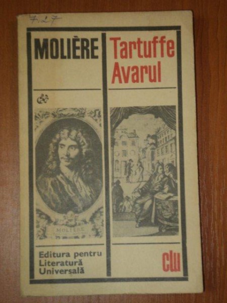 TARTUFFE/ AVARUL  de  MOLIERE