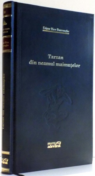 TARZAN DIN NEAMUL MAIMUTELOR de EDGAR RICE BURROUGHS , 2010