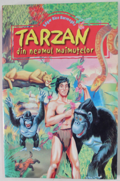 TARZAN DIN NEAMUL MAIMUTELOR de EDGAR RICE BURROUGHS , ANII '90 , EDITIE ILUSTRATA
