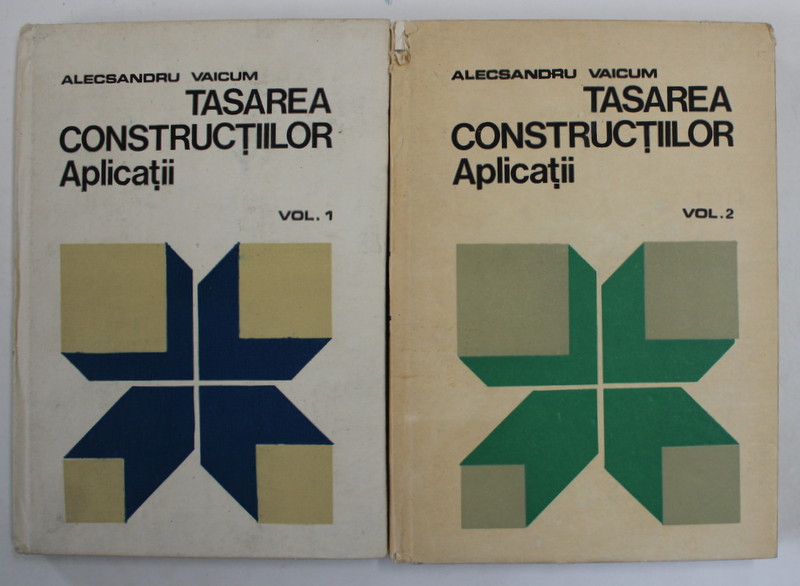 TASAREA CONSTRUCTIILOR de ALECSANDRU VAICUM , VOLUMELE I - II , 1968