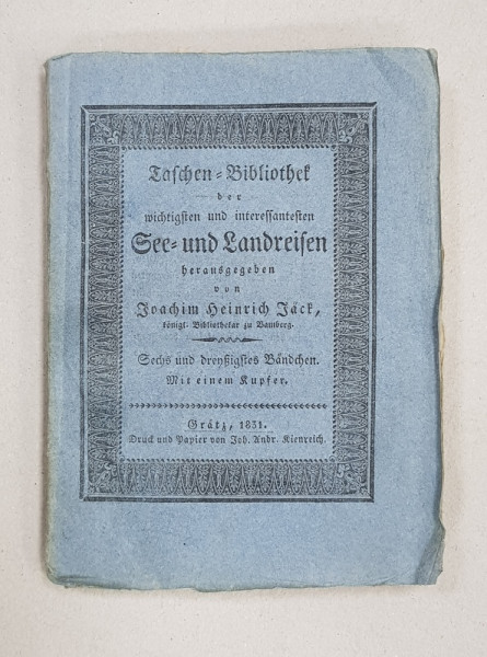 TASCHEN BIBLIOTHEK DER WICHTIGEN UND INTERESSANTESTEN REISEN IN DIE TURKEN von JOACHIM HEINRICH JACK , II TEIL  - 3 . BANDCHEN , 1831