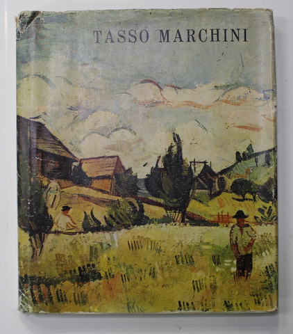 TASSO MARCHINI de NEGOITA  LAPTOIU , 1984 , DEDICATIE CATRE VASILE FLOREA *
