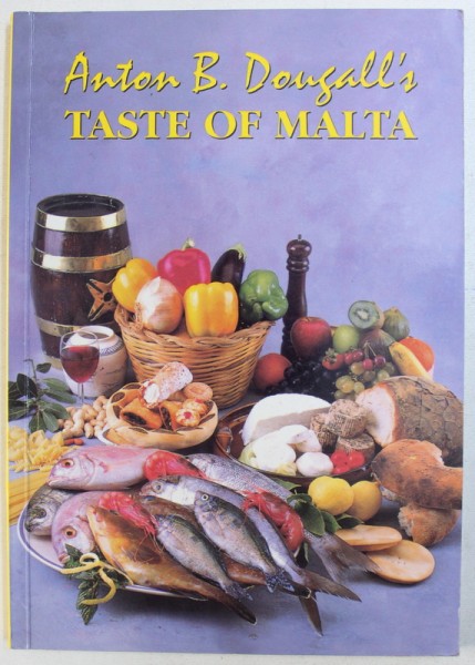 TASTE OF MALTA by ANTON B. DOUGALL , 1993