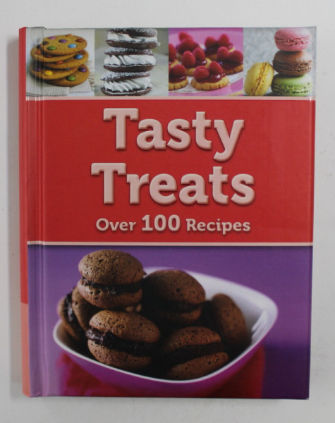 TASTY TREATS - OVER 100 RECIPES , 2013