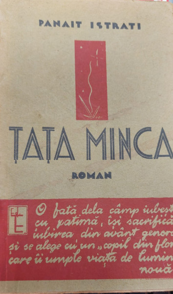 TATA MINCA , roman de PANAIT ISTRATI , 1931, PRIMA EDITIE