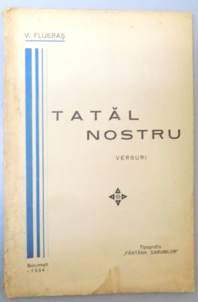 TATAL NOSTRU , 1934 , DEDICATIE*