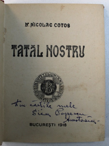 TATAL NOSTRU de NICOLAE COTOS , 1916