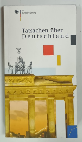 TATSACHEN UBER DEUTSCHLAND, 2000, TEXT IN LIMBA GERMANA.