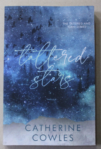 TATTERED STARS by CATHERINE COWLES , 2021 , COPERTA SPATE CU DEFECT *