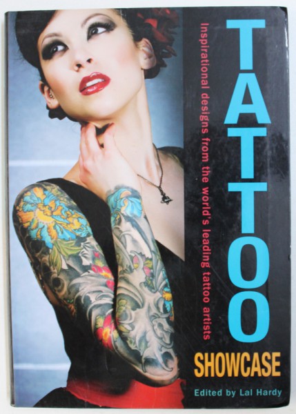 TATTOO SHOWCASE by LAL HARDY , 2012