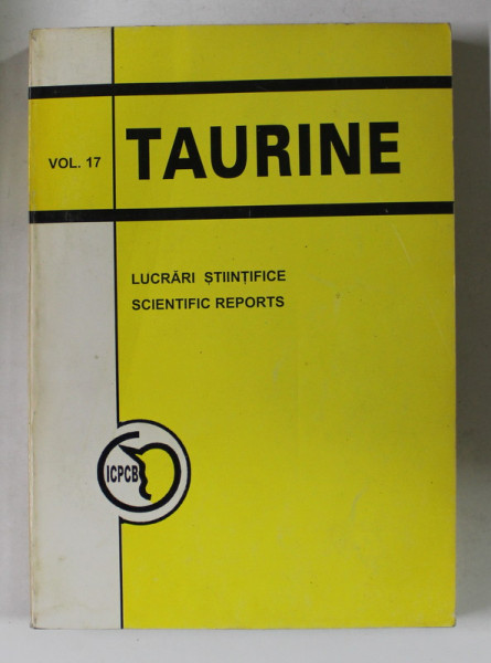 TAURINE , LUCRARI STIINTIFICE , SCIENTIFIC REPORTS , VOLUMUL 17 , 2000 , PREZINTA HALOURI DE APA *