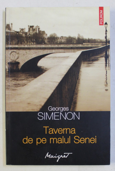 TAVERNA DE PE MALUL SENEI de GEORGES SIMENON , 2012