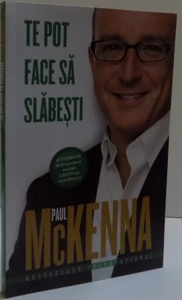 TE POT FACE SA SLABESTI de PAUL McKENNA , 2015 , LIPSA CD