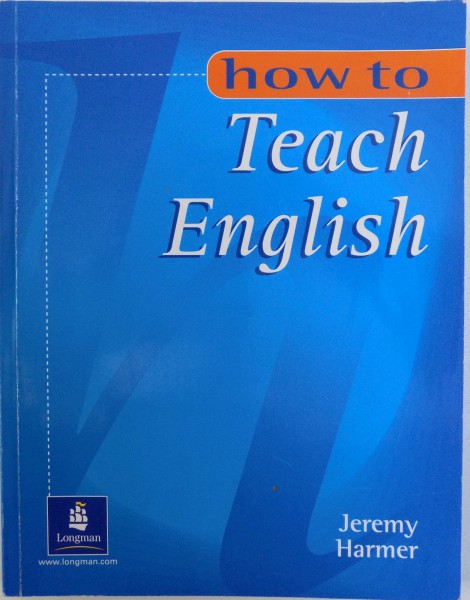 TEACH ENGLISH by JEREMY HARMER , 2005