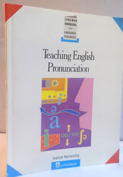 TEACHING ENGLISH PRONUNCIATION de JOANNE KENWORTHY, 1998