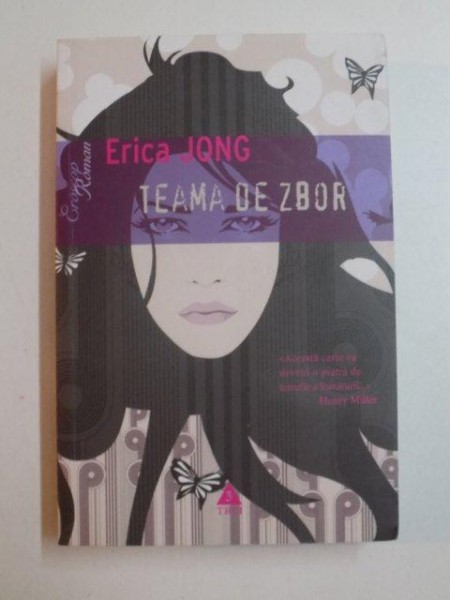 TEAMA DE ZBOR de ERICA JONG , 2010