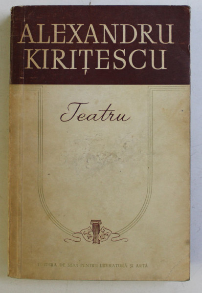 TEATRU -ALEXANDRU KIRITESCU