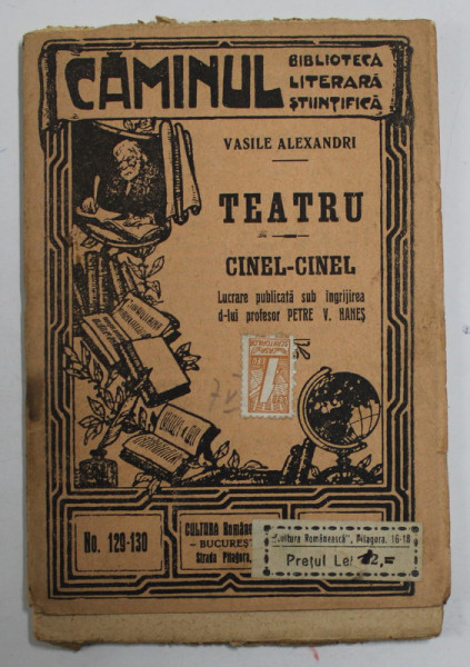 TEATRU - CINEL - CINEL de VASILE ALECSANDRI , EDITIE INTERBELICA