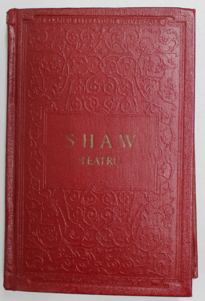 TEATRU de G. SHAW ,1956 cuprinde piesele PROFESIUNEA DOAMNEI WARREN ,UCENICUL DIAVOLULUI , MAIORUL BARBARA , PYGMALION , CARUTA CU MERE, LEGATURA CARTONATA