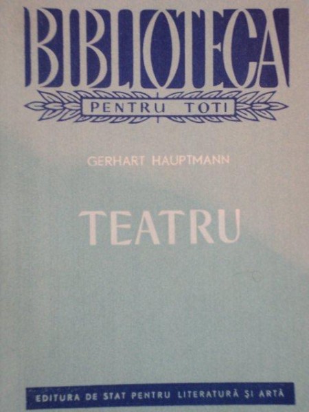 TEATRU de GERHART HAIPTMANN